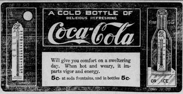 A cold bottle of delicious refreshing Coca-Cola, newspaper ad 1905