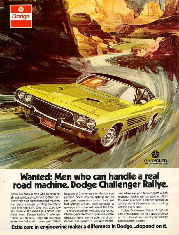 Wanted: Men who can handle a real road machine. Dodge Challenger Rallye, 1973