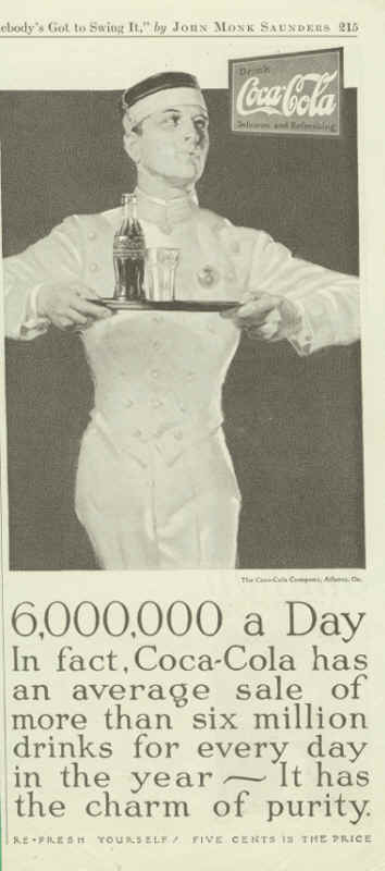 6,000,000 a day. In fact, Coca-Cola has an average sale of more than six million drinks for every day in the year. I has the charm of purity.