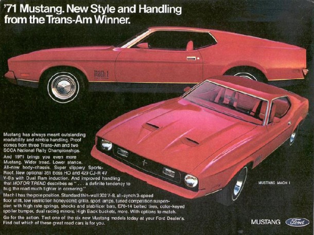 '71 Mustang. New style and handling form the Trans-Am winner, 1971