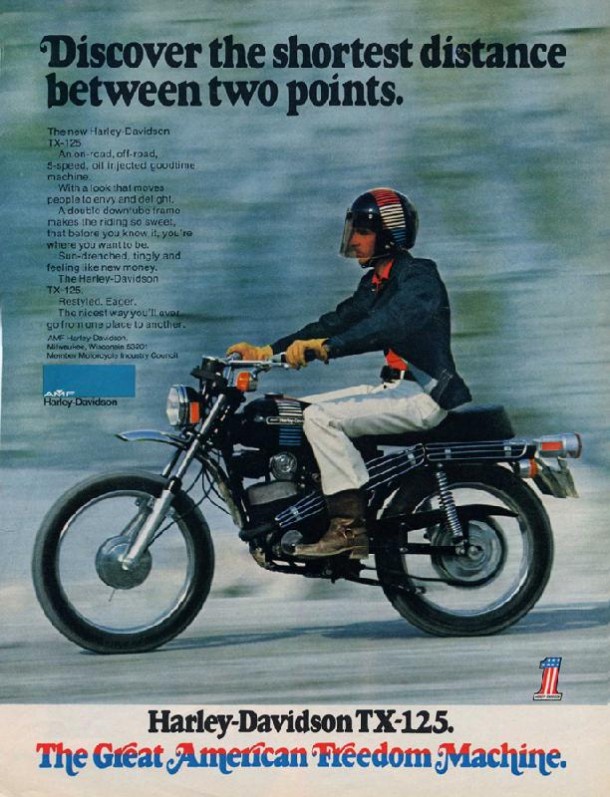 Harley-Davidson TX-125. The Great American Freedom Machine, 1973