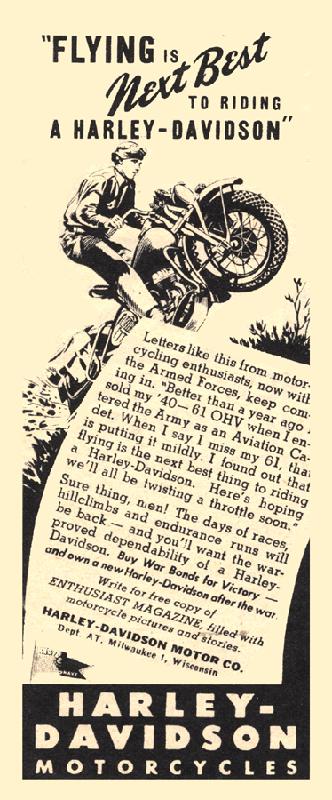 Flying is next best to riding a Harley-Davidson, 1944