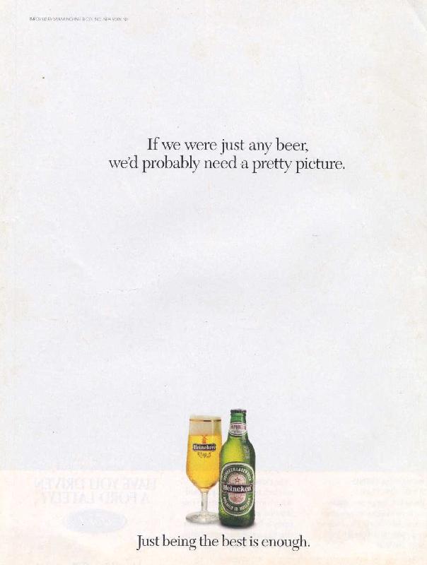 If we were just any beer, we'd probably need a pretty picture, 1993