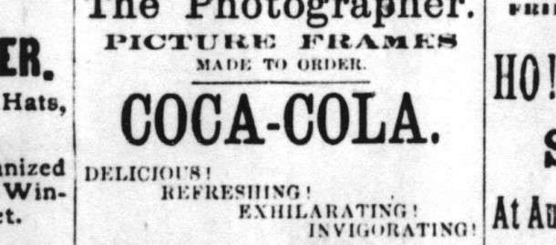 1886 - The first advertisement for Coca-Cola